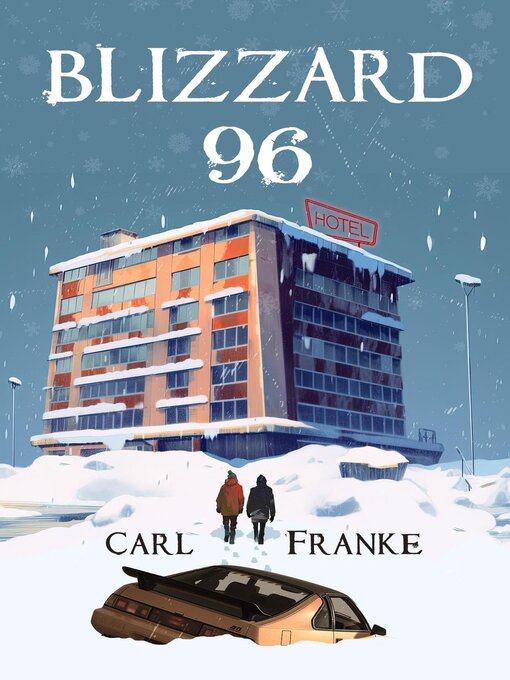 Title details for Blizzard 96 by Carl Franke - Available